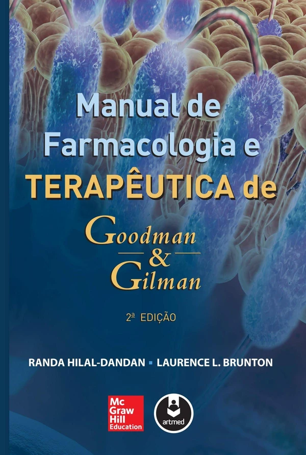 Manual de Farmacologia e Terapêutica de Goodman & Gilman, 2ed