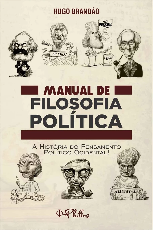 Manual de Filosofia Política: A História do Pensamento Político Ocidental