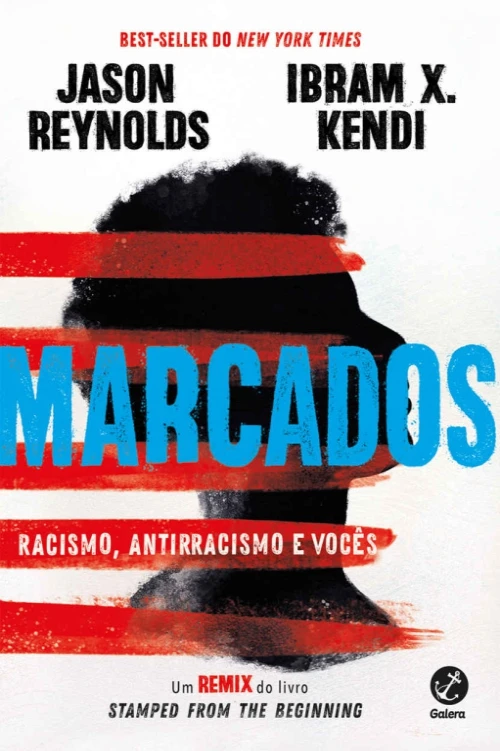 Marcados: Racismo, Antirracismo e Vocês