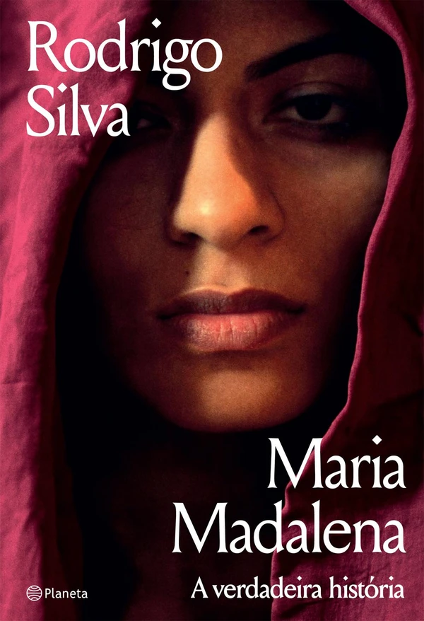 Maria Madalena: A Verdadeira História