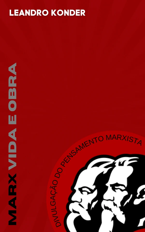 Marx Vida e Obra