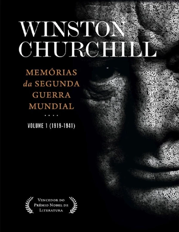 Memórias da Segunda Guerra Mundial (Vol. 1)