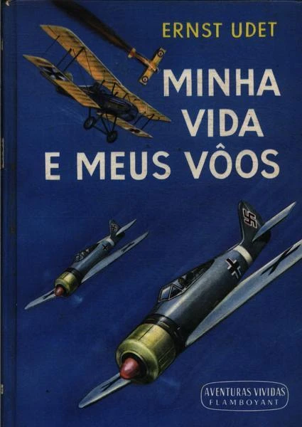 Minha vida e meus voos