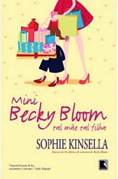 Mini Becky Bloom: Tal Mãe, Tal Filha