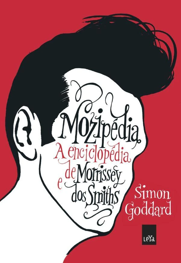 Mozipédia: A Enciclopédia de Morrissey e dos Smiths