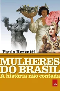 Baixar Mulheres do Brasil: a história não contada Pdf ePub Ler Online