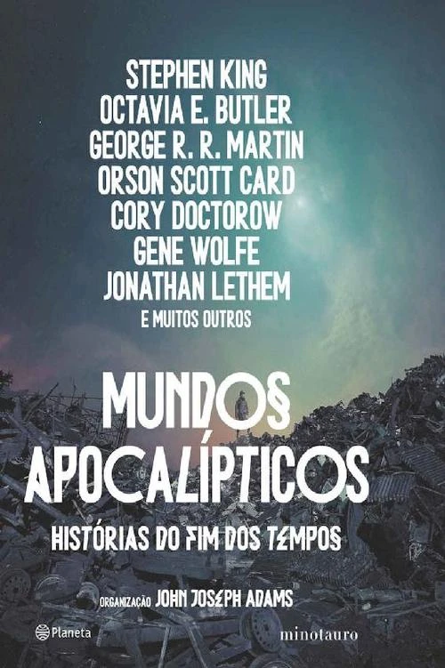 Mundos Apocalípticos: Histórias do Fim dos Tempos