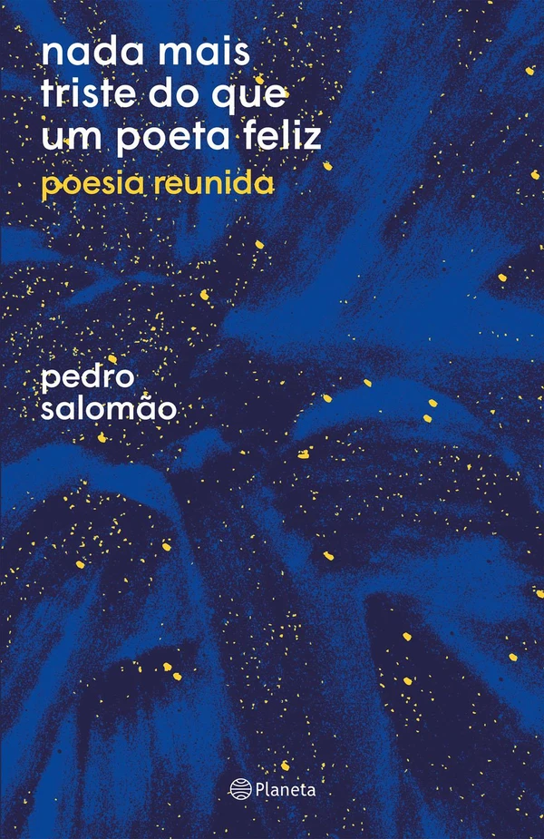 Nada mais triste do que um poeta feliz