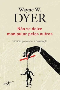 Baixar Não se deixe manipular pelos outros Pdf ePub Ler Online