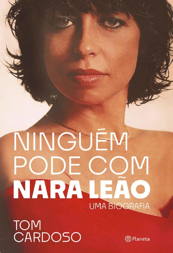 Ninguém pode com Nara Leão