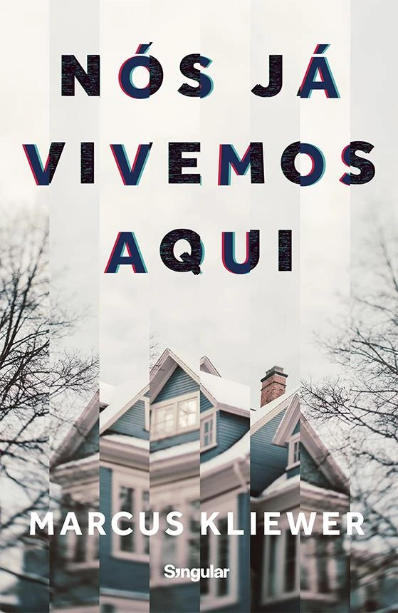 Nós já vivemos aqui