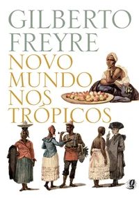 Novo Mundo nos Trópicos