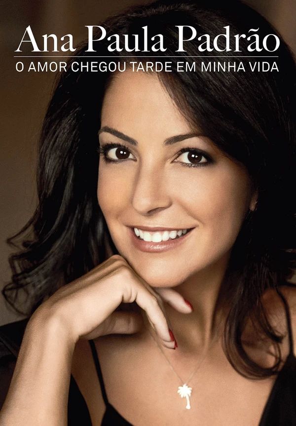 O amor chegou tarde em minha vida