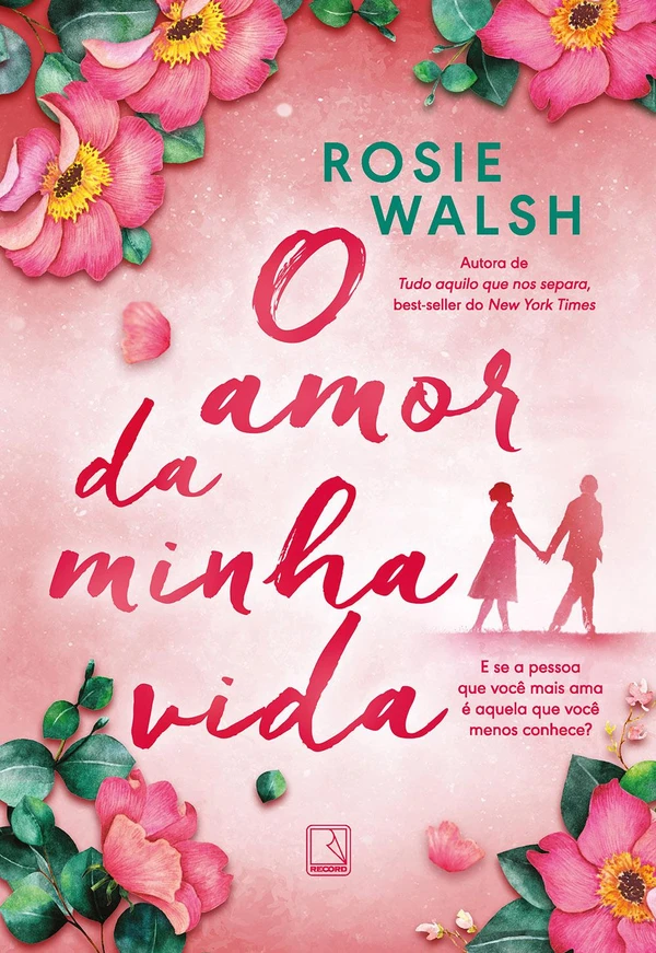 O amor da minha vida