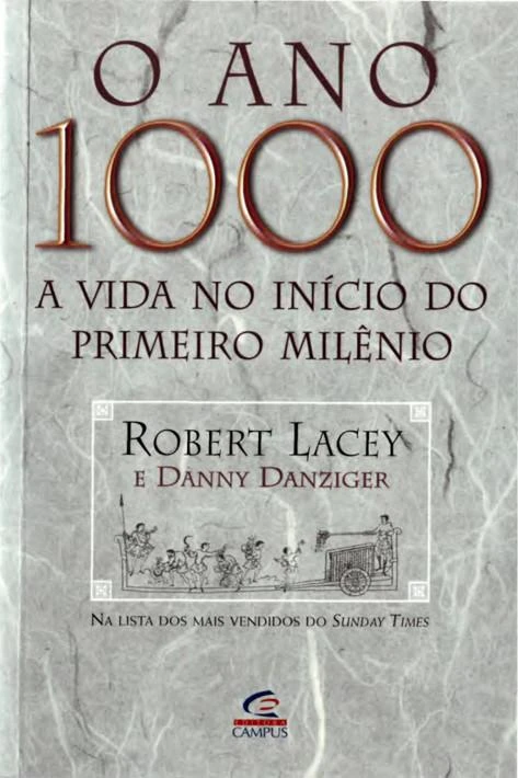 O Ano 1000: A Vida no Início do Primeiro Milênio