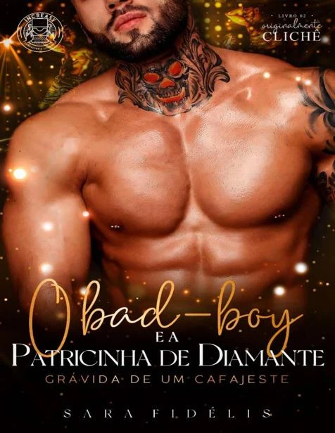 O Bad-Boy e a Patricinha de Diamante