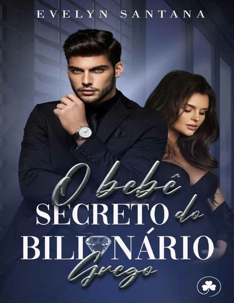 O Bebê Secreto do Bilionário Grego