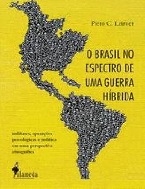 O Brasil no espectro de uma guerra híbrida
