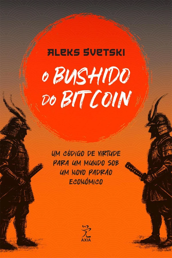 O Bushido do Bitcoin