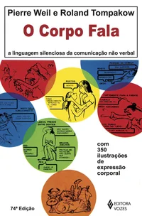 Baixar O corpo fala a linguagem silenciosa da comunicação não-verbal Pdf ePub Ler Online