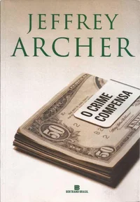 O Crime Compensa