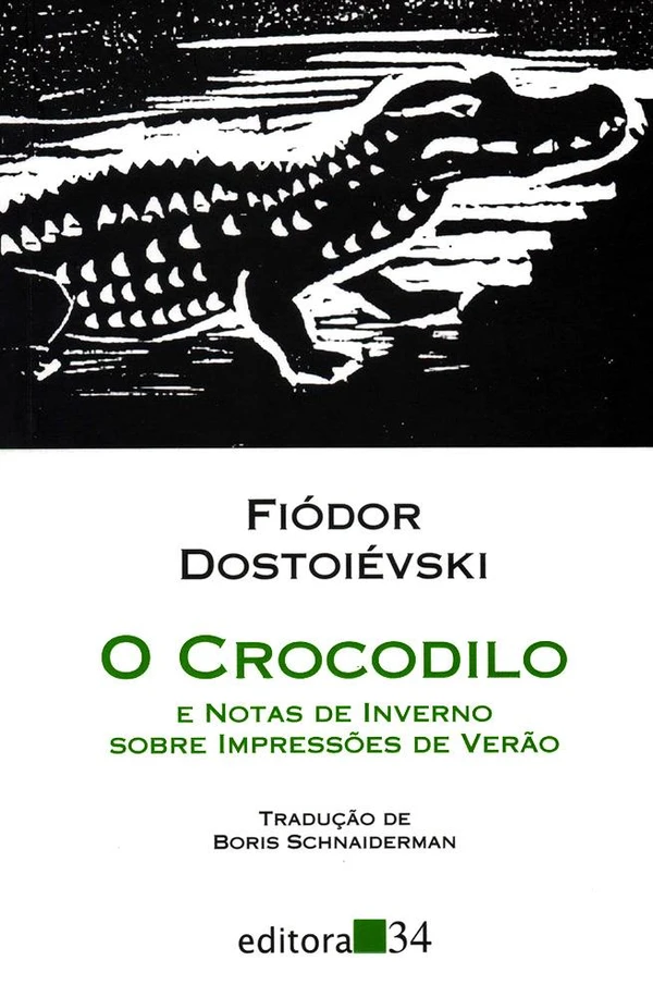 O Crocodilo e Notas de Inverno sobre Impressões de Verão