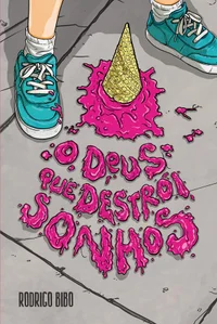 Baixar O Deus que destrói sonhos Pdf ePub Ler Online