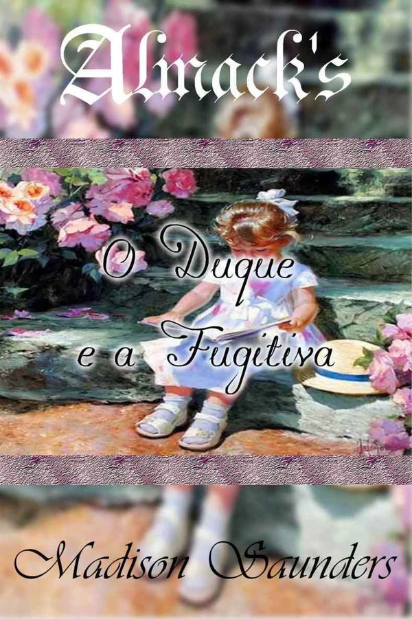 O Duque e a Fugitiva