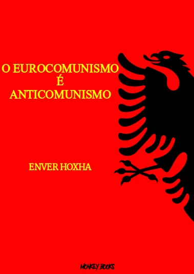 O Eurocomunismo é Anticomunismo