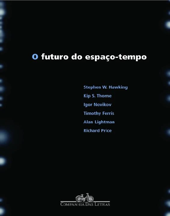 O Futuro do Espaço-Tempo