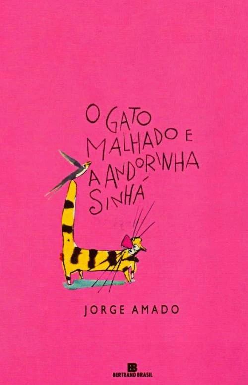 O GATO MALHADO E A ANDORINHA SINHÁ