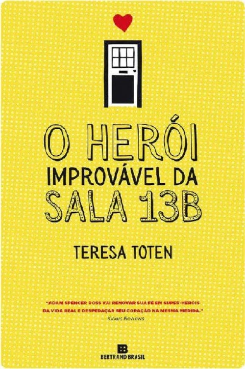 O Herói Improvável da Sala 13B