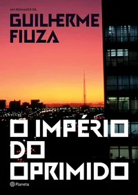 O império do oprimido