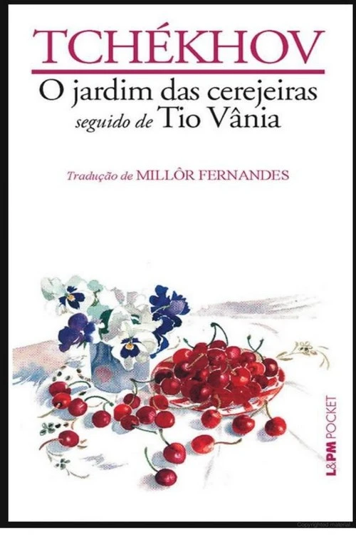 O Jardim das Cerejeiras Seguido de Tio Vânia