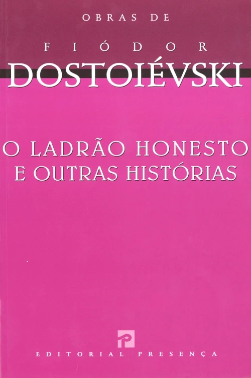 O Ladrão Honesto e outras Histórias