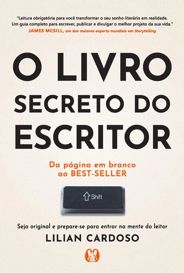 O livro secreto do escritor: da página em branco ao best-seller