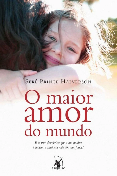 O maior amor do mundo