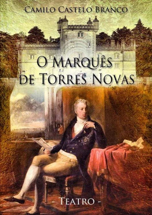 O Marquês de Torres Novas Teatro