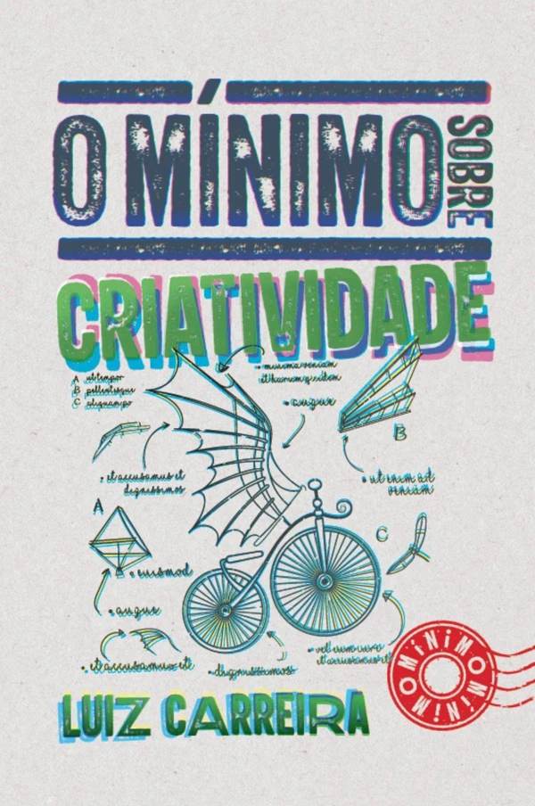 O MÍNIMO SOBRE CRIATIVIDADE