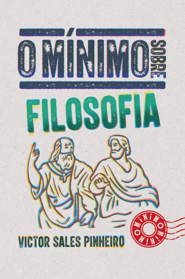 O MÍNIMO SOBRE FILOSOFIA