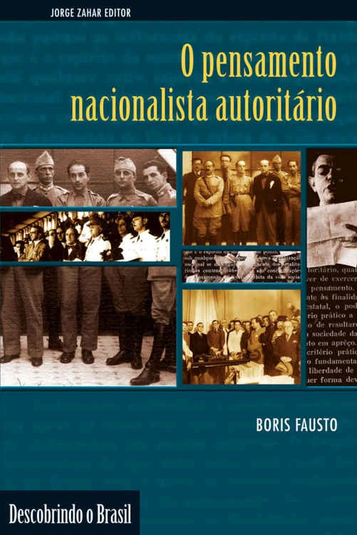 O pensamento nacionalista autoritário: (1920-1940)