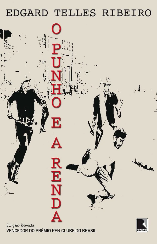 O Punho e a Renda: Edição Revista