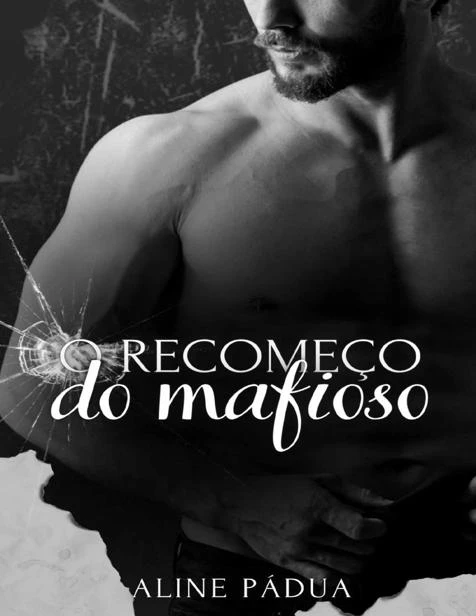 O Recomeço do Mafioso