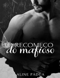 O Recomeço do Mafioso