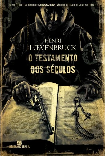 O Testamento dos Séculos
