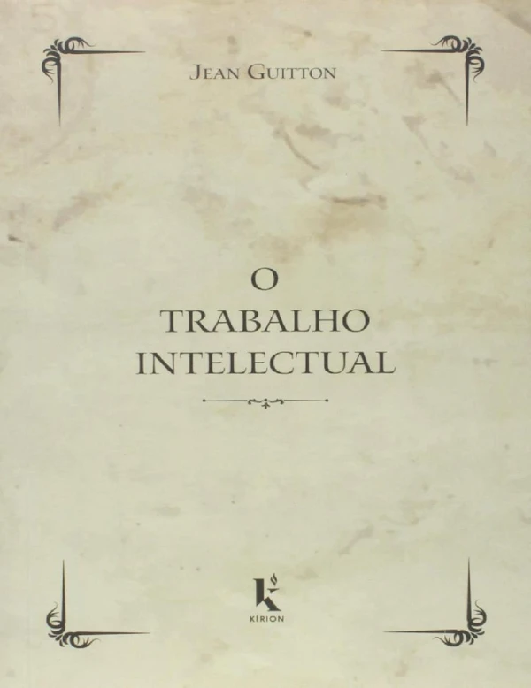O Trabalho Intelectual