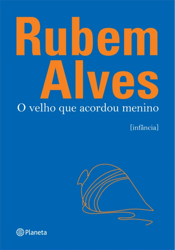 O velho que acordou menino