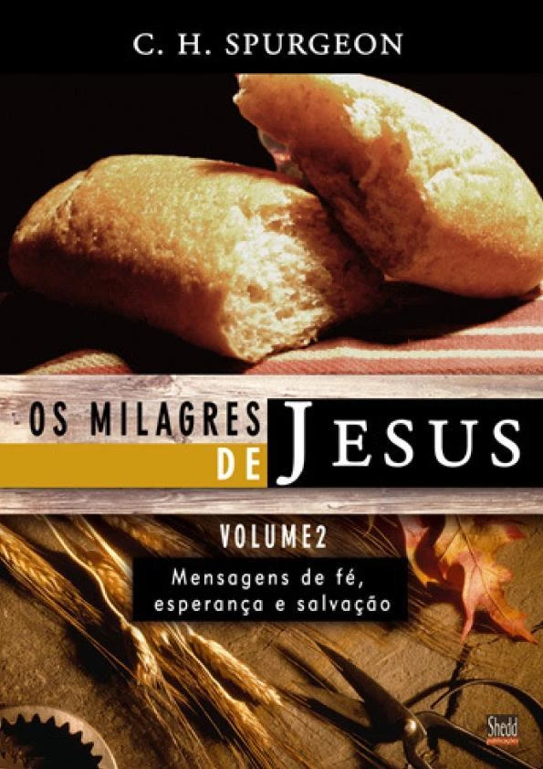 Os Milagres de Jesus - Volume 2