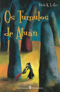 Os Túmulos de Atuan