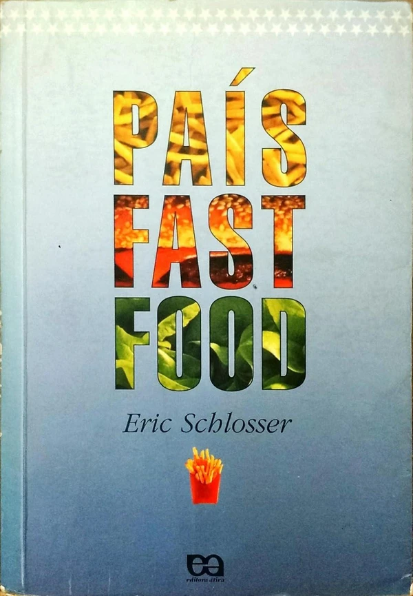 País fast food, o lado nocivo da comida norte-americana